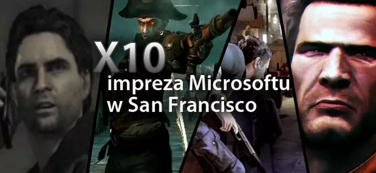 X10 - Xbox 360 na imprezie Microsoftu w San Francisco