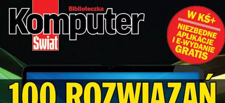 100 rozwiązań uciążliwych problemów z komputerem