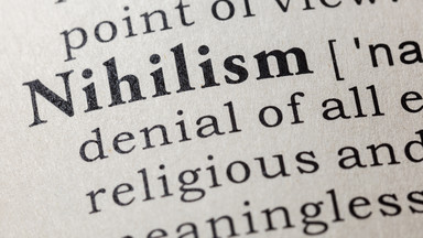 Co to jest nihilizm? Kim jest nihilista?