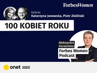 Podcast Forbes Women: 100 Kobiet Roku