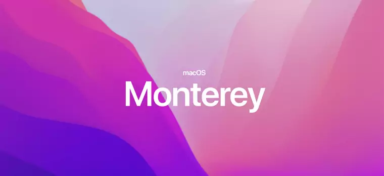 macOS Monterey beta 2 już dostępny. Co się zmieniło w systemie Apple?