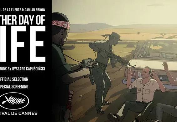 Film "Jeden dzień życia" na podstawie książki Ryszarda Kapuścińskiego będzie miał premierę w Cannes
