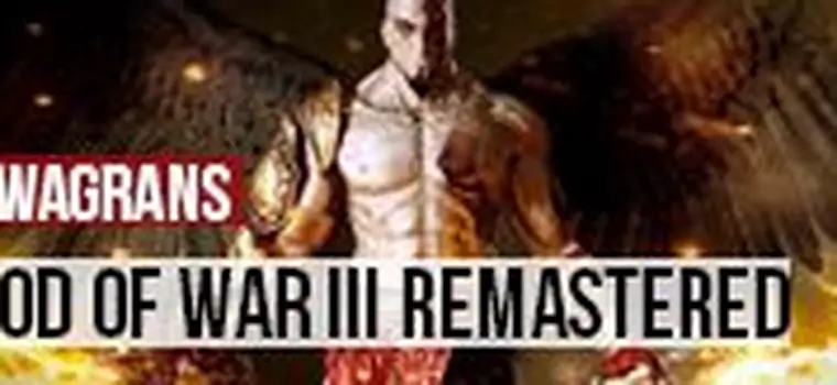 KwaGRAns: Szukamy zemsty w God of War III Remastered