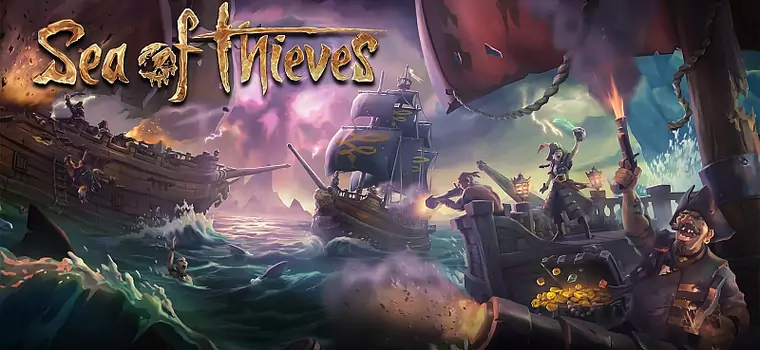Sea of Thieves - premiera, zwiastun i przegląd cen pirackiego MMO na PC i Xbox One
