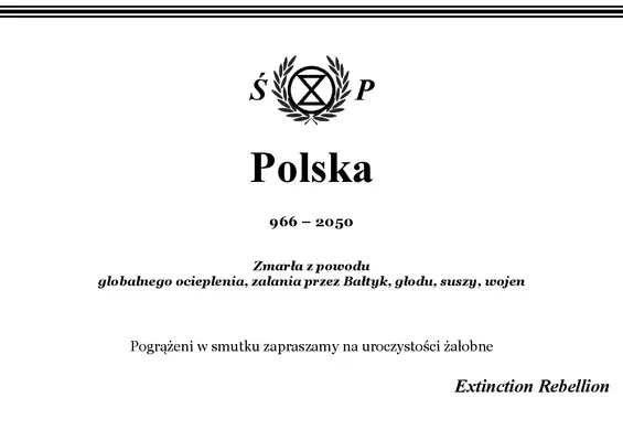 "Polska 966 - 2050 [*]". Na ulicach Warszawy pojawiły się nekrologi symbolizujące pogrzeb cywilizacji