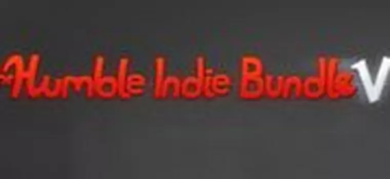 Humble Indie Bundle V zarobiło 5 milionów dolarów