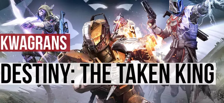 KwaGRAns Destiny: The Taken King