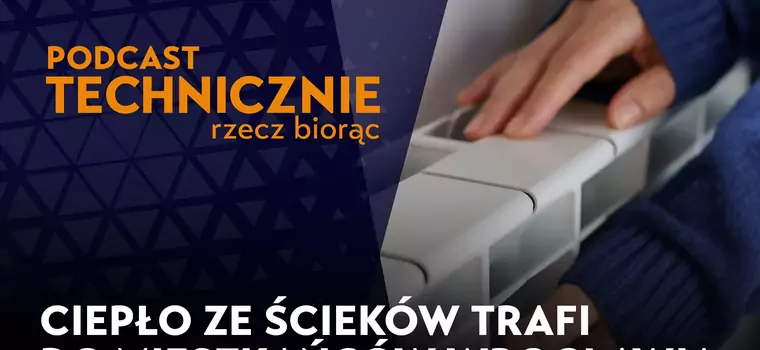 Ciepło ze ścieków trafi do mieszkańców Wrocławia [PODCAST]