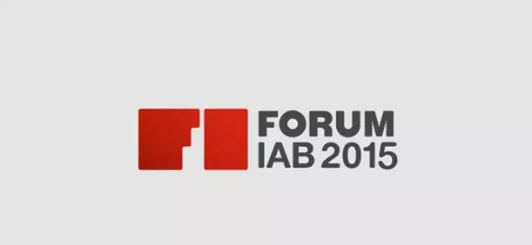 Zakończyło się Forum IAB 2015 poświęcone cyfrowemu biznesowi