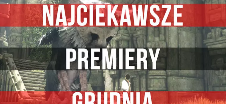 Najciekawsze premiery gier - grudzień 2016