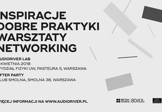 Audioriver Lab + After Party. Już wkrótce w Warszawie ćwiczenia z nienarzekania!