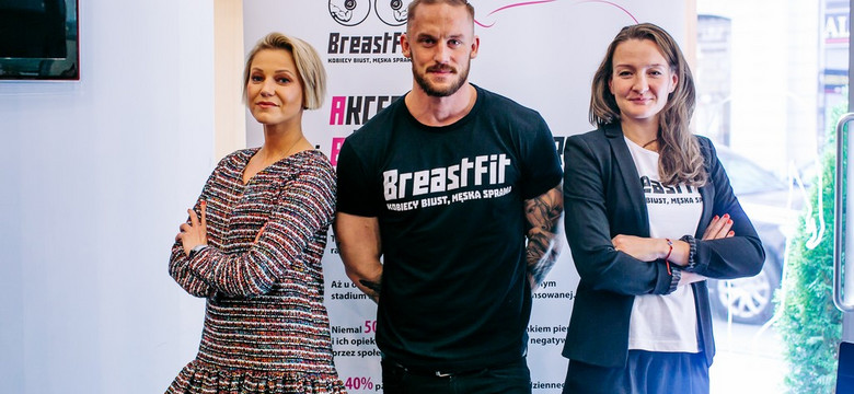 Gwiazdy wspierają kampanię BreastFit. Kobiecy biust. Męska sprawa