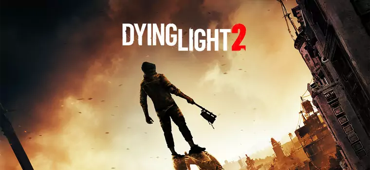 Dying Light 2 wyjdzie w 2021 r., twierdzi Techland i pokazuje nowy zwiastun gry