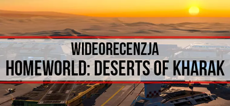 Wideorecenzja Homeworld: Deserts of Kharak