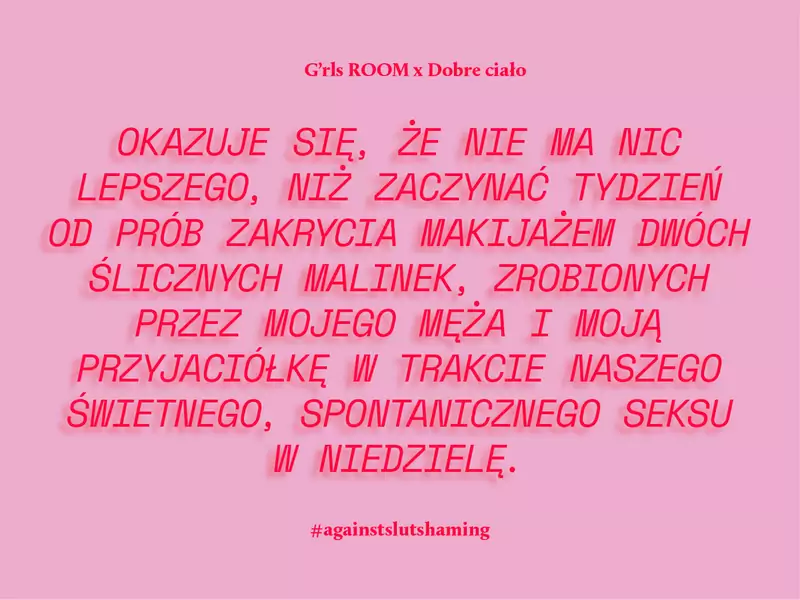 Jak wygląda seks kobiet? Akcja Girls Room i Dobre Ciało przeciwko slut-shamingowi