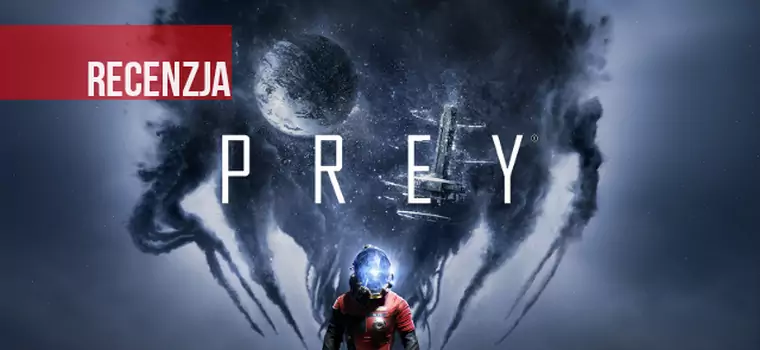 Recenzja Prey. Pół Half-Life, pół System Shock