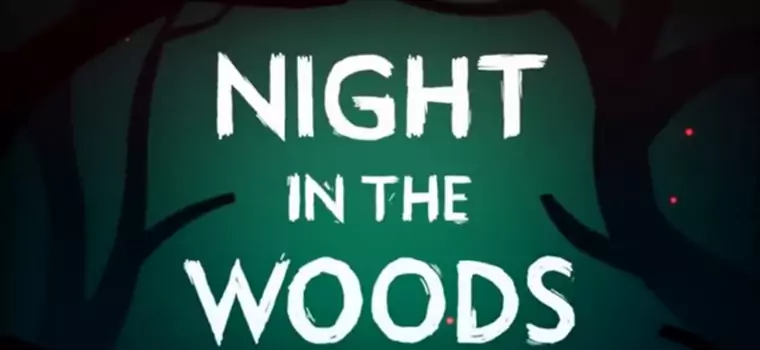 Night in the Woods - zwiastun