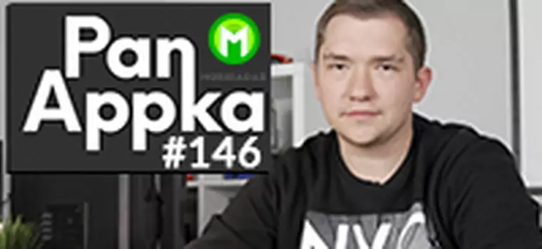 Najciekawsze aplikacje na Androida: Pan Appka #146