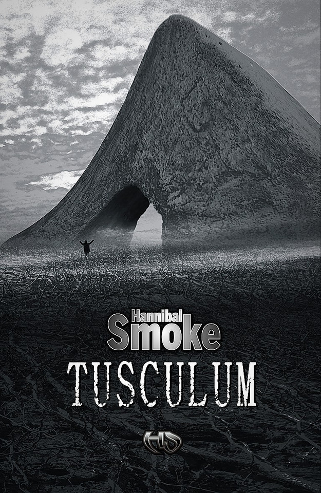 Hannibal Smoke: Tusculum