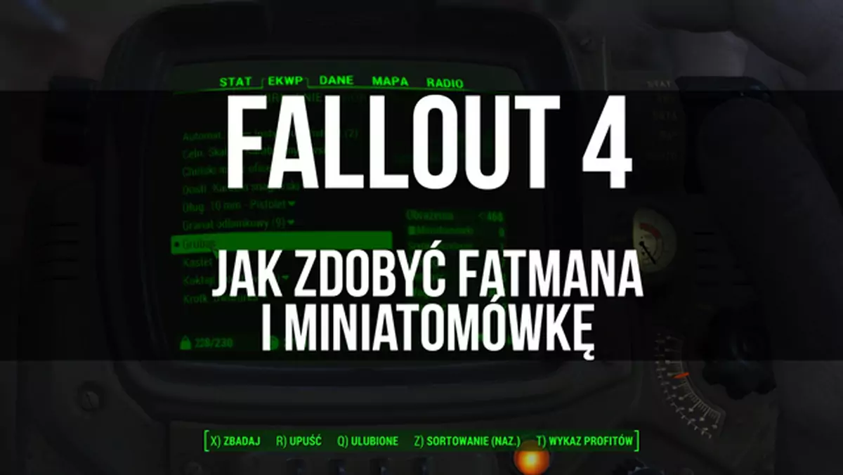 Fallout 4 - pokazujemy, jak zdobyć Fatmana i miniatomówkę