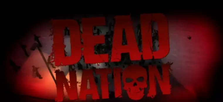 Dead Nation - trailer gry, która według Zooltara jest cudna