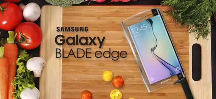 Prima aprilis: Samsung Galaxy Blade Edge. Inteligentny nóż i smartfon w jednym