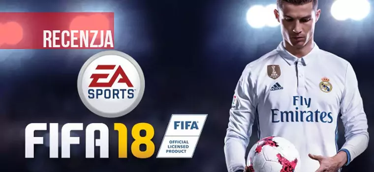 Recenzja FIFA 18. Piłka zawsze jest tylko jedna