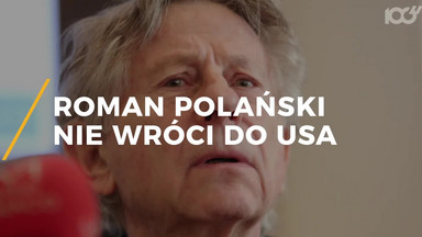 Nie będzie ekstradycji Romana Polańskiego do USA. Finał sprawy