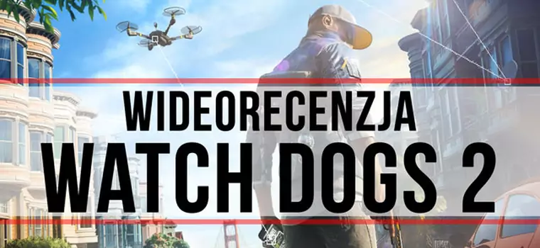 Wideorecenzja Watch Dogs 2. Duży krok naprzód, ale do GTA V wciąż daleko.