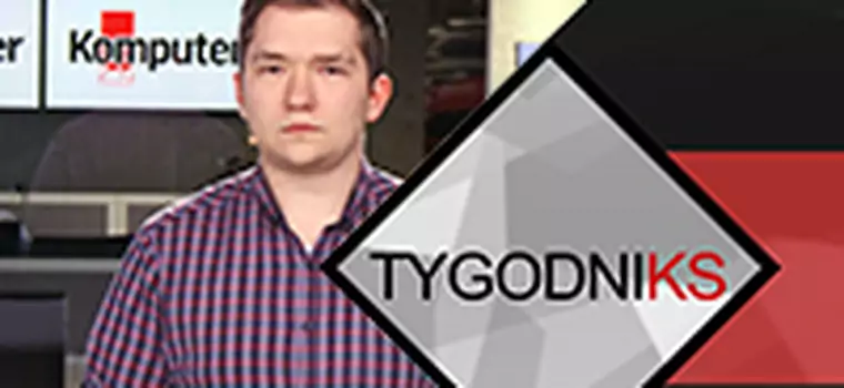 TygodniKS - przegląd tygodnia #54