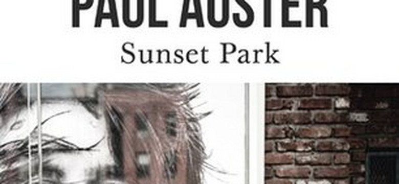 Recenzja: "Sunset Park" Paul Auster