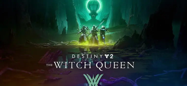 Recenzja Destiny 2: The Witch Queen. Bungie w szczytowej formie