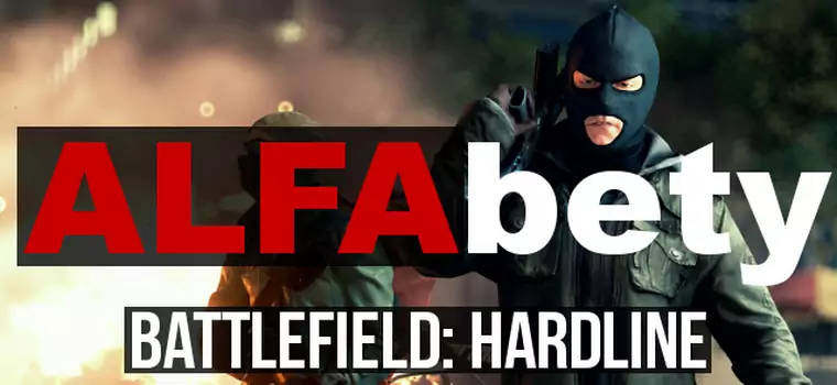 ALFAbety #1 - Battlefield Hardline