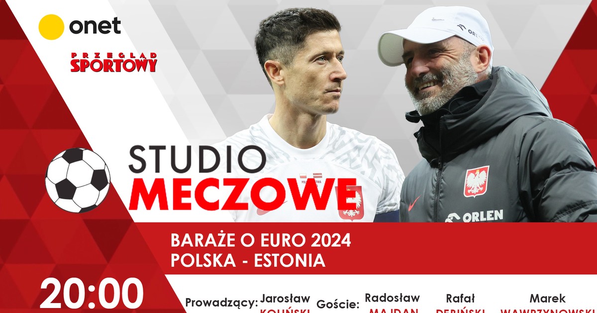 Polska Estonia Na Ywo Studio Meczowe Sport