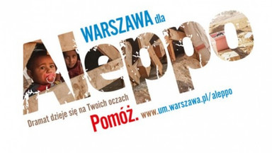 Warszawa włączyła się w akcję pomocy dla Aleppo