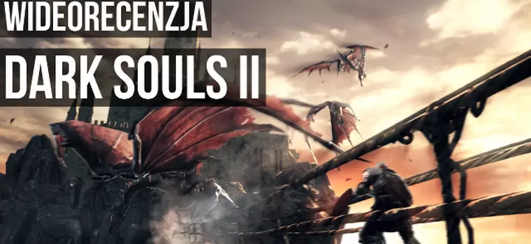 Wideorecenzja Dark Souls II