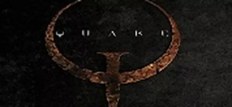 A gdyby Quake miał swoją premierę w tym roku?