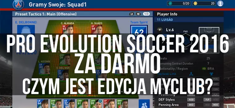 Pro Evolution Soccer 2016 za darmo – czym jest edycja myClub?