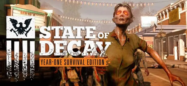 Recenzja: State of Decay Year-One Survival Edition