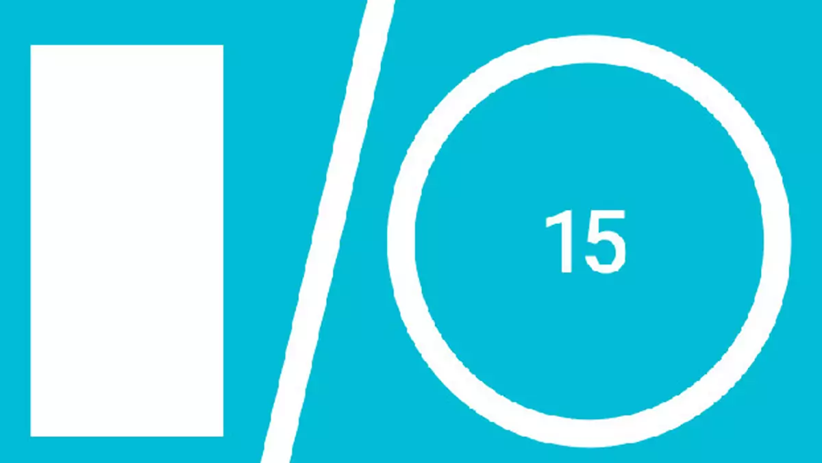 Konferencja Google I/O 2015 – co chcielibyśmy zobaczyć?