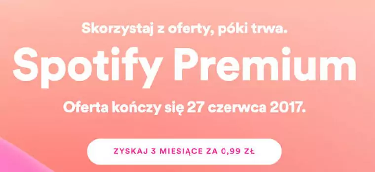 Spotify Premium w promocji za 99 groszy na 3 miesiące