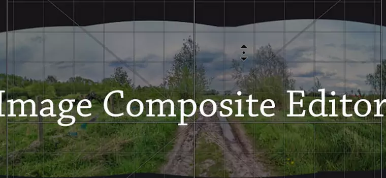 Image Composite Editor - zobacz, jak łatwo można stworzyć panoramę