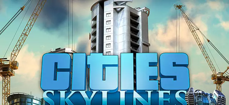 Recenzja Cities: Skylines