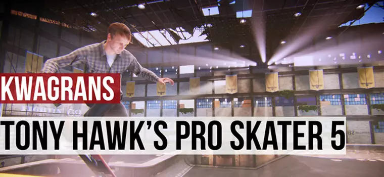 KwaGRAns: Tony Hawk's Pro Skater 5