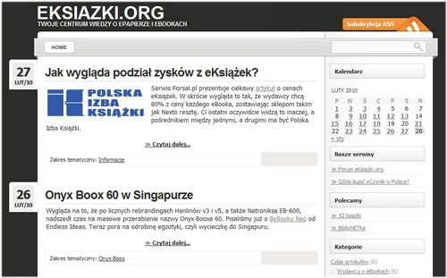 Miłośnicy e-booków, których przybywa także w Polsce, mogą korzystać z serwisów tematycznych. Jedną z takich stron jest portal eksiazki.org, który posiada także solidne zaplecze w postaci forum dyskusyjnego