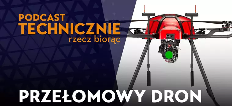 Przełomowy dron z Polski. Sprawdzamy jak i na ile można mówić o "przełomowości" systemu Prometheus [PODCAST]