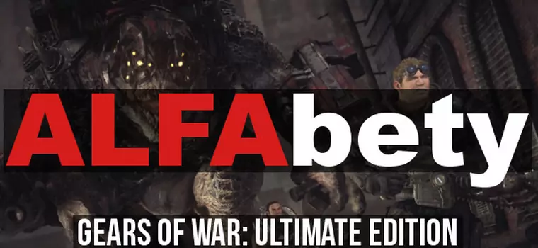ALFAbety - Gears of War: Ultimated Edition