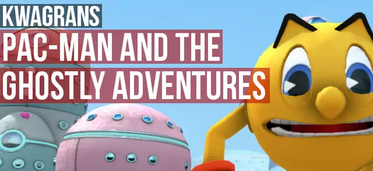 Kwagrans: gramy w Pac-Man and the Ghostly Adventures