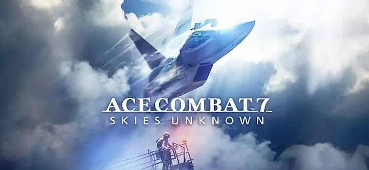 Ace Combat 7 opóźnione do 2018 roku