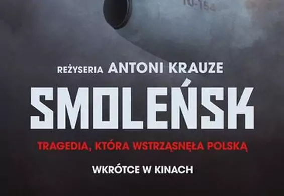 Pokazano oficjalny plakat filmu "Smoleńsk"